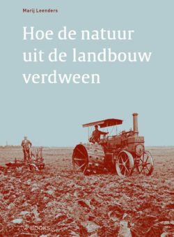 hoe de natuur uit de landbouw verdween